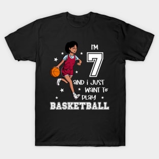 Girl plays basketball - I am 7 T-Shirt